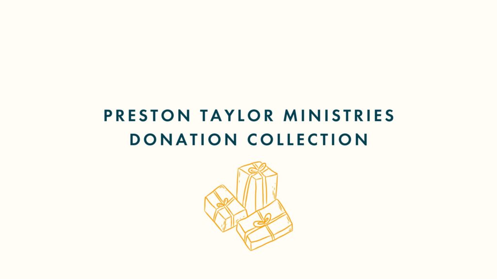 Preston Taylor Ministries Donation Collection text above three illustrated gift boxes with bows, on a plain light background.