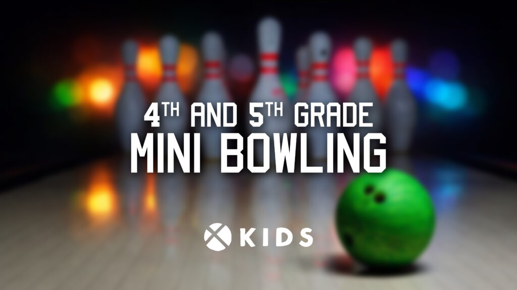 A green bowling ball rolls toward white pins with colorful lights in the background. Text reads: “4th and 5th Grade Mini Bowling” and “Kids” with a logo below.