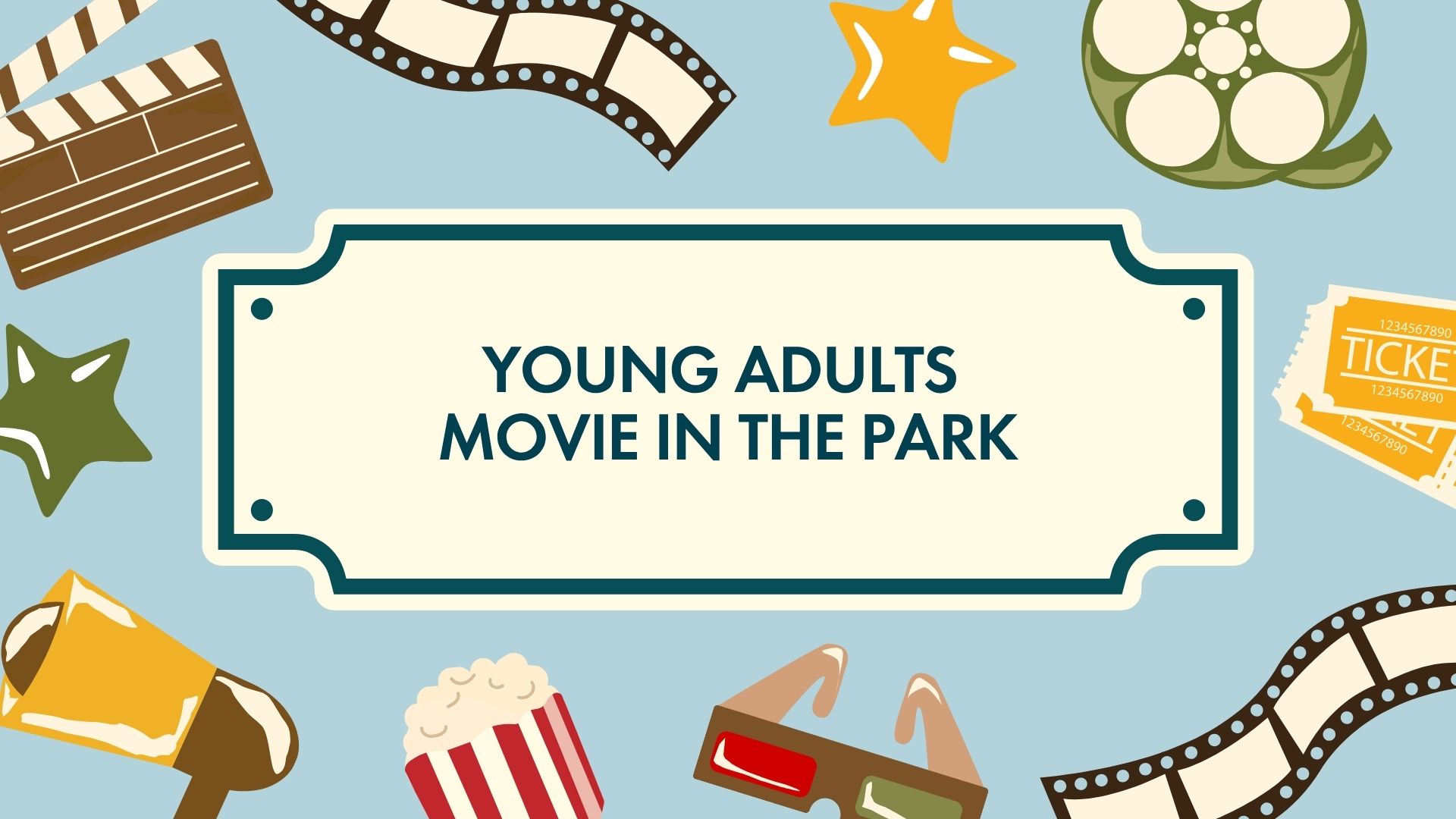 A blue poster with Young Adults Movie in the Park in the center, surrounded by illustrations of a film reel, popcorn, movie tickets, 3D glasses, a clapperboard, film strips, and a drink.